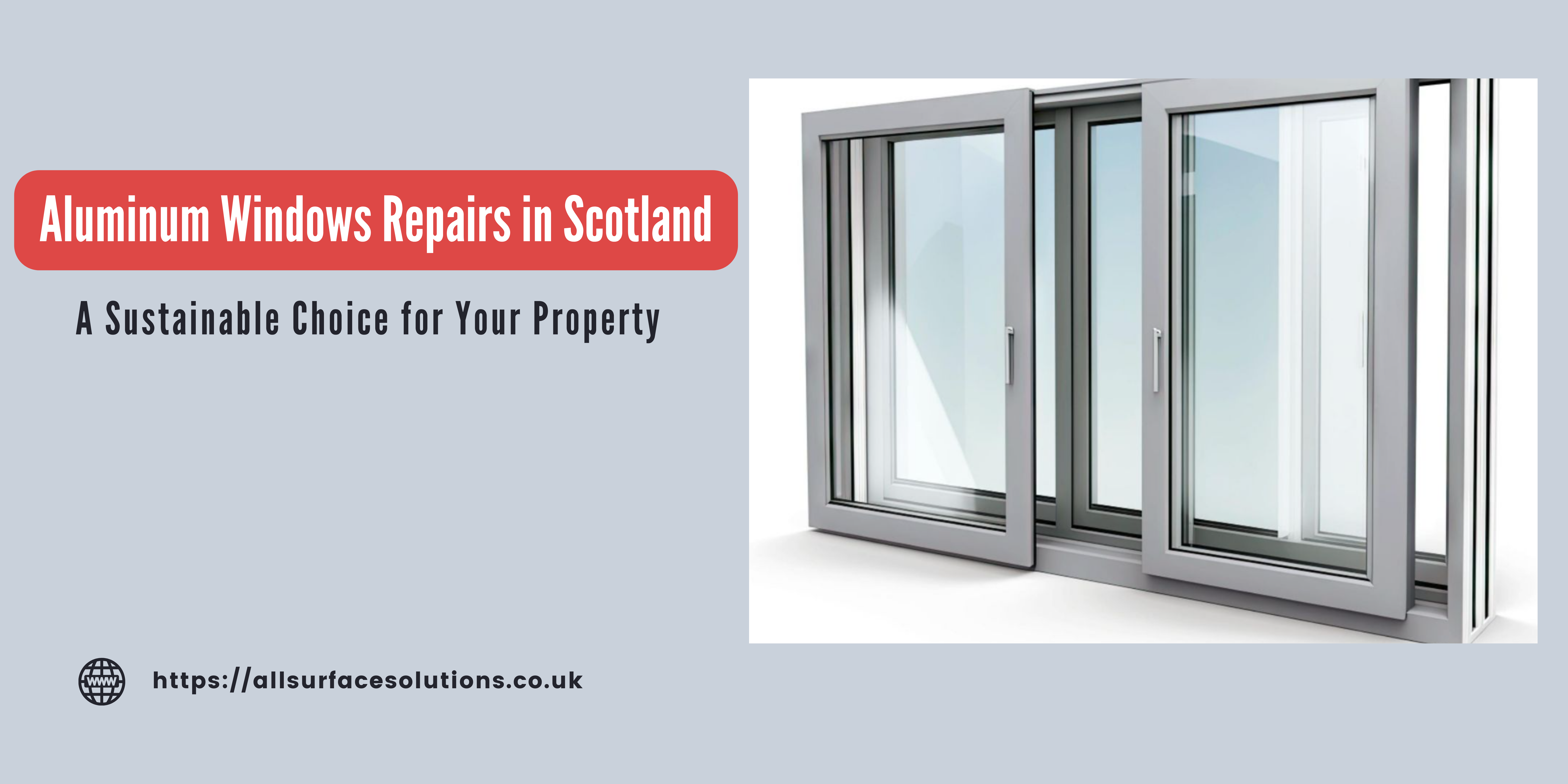 Aluminum Windows Repairs in Scotland
