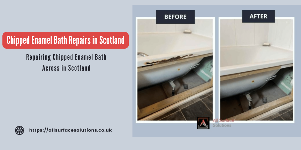 Chipped Enamel Bath Repairs in Scotland